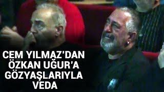 @NTV  Özkan Uğur'a veda: Cem Yılmaz'ın gözyaşları