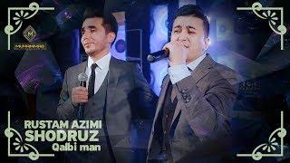 Рустам Азими ва Шодруз - Калби ман / Rustam Azimi & Shodruz - Qalbi man [Concert 2020]