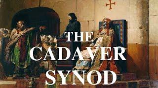 The Cadaver Synod: Putting a Dead Pope on Trial ~ With Dr Gulker