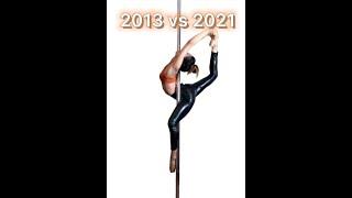 2013 vs 2021 Ballerina to Eagle - Pole Dance Evolution