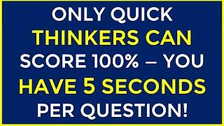 Only Quick Thinkers Can Score 100% — You Have 5 Seconds per Question! #challenge 204