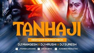 Tanhaji ( High Gain + Soundcheck ) - DJ MANGESH X DJ HRUSHI X DJ SURESH  | AhmednagarDJs