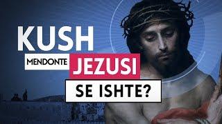 Kush mendonte Jezusi se ishte?