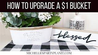 HOW TO UPGRADE A $1 GARDEN BUCKET - DOLLAR TREE DIY