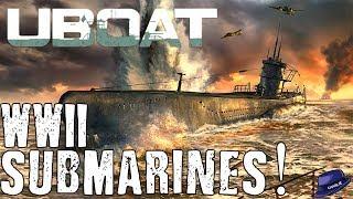 Let's Try UBOAT! - WWII SUBMARINE SIMULATOR! - UBOAT Gameplay Let's Play Tutorial