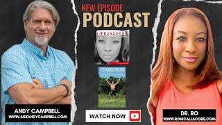 A Journey of Transformation of a Resilience Champion w/ Andy Campbell