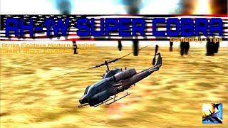 Attack Helicopter in Strike Fighters Modern Combat! (AH-1W Super Cobra Review + Tips)