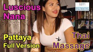 Luscious Nana Foot Massage Full Version - (Pattaya, Thailand)