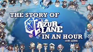 The Story of Azur Lane in an Hour