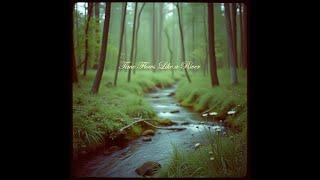 Time Flows Like a River