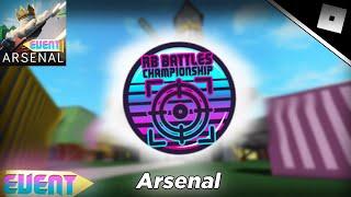{EVENT} How to get ARSENALS RB BATTLES BADGE in ROBLOX || RB Battles Event