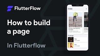 Build a page in FlutterFlow