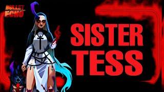 New ️SISTER TESS️ Gameplay | BULLET ECHO