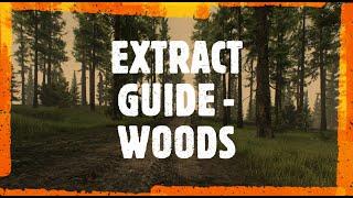 Woods Extract Guide -  Escape From Tarkov