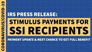 IRS Update: Stimulus Payments for SSI Recipients