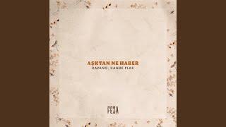 Aşktan Ne Haber (Afro House Extended)