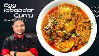 Anda lababdar curry | Restaurant style Egg Lababdar curry recipe | chef bharat khatik