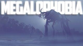 Fear of the Huge - Megalophobia