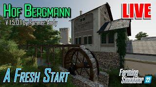 Hof Bergmann 1.5 - A Fresh Start - Farming Simulator 22