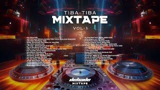 Tiba-Tiba Mixtape Vol-1 (IndoBounce)