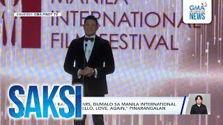 Ilang Kapuso stars, dumalo sa Manila International Film Festival; "Hello, Love, Again,"... | Saksi