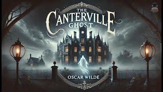 The Canterville Ghost  | Oscar Wilde