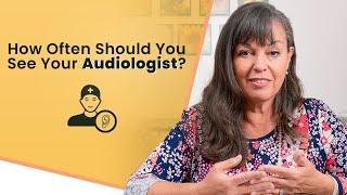 How Often Should I See My Audiologist?