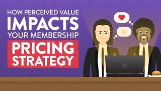 How Perceived Value Impacts Your Membership Pricing Strategy