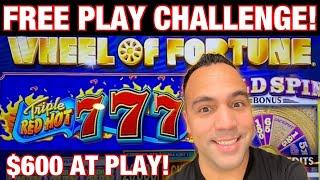 $600 Free Play Challenge! | Wheel of Fortune GOLD SPIN! | Cash Machine!!  