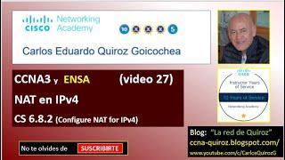 Video 27  -  NAT para IPv4  -   CS 6.8.2  -  Configure NAT for IPv4