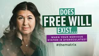 Free Will, Nervous System Regulation & Saving Humanity #thematrix