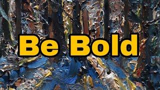 How to Paint Boldly / Kyle Buckland Oil Painting Landscape Impressionism Art Demo /