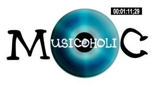 Musicoholic -  Hi