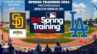 ️Padres de San Diego vs Dodgers️|Donde Ver El Partido EN VIVO|Spring Training 2024