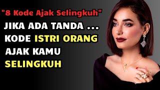 8 Kode Dia Ngajak Selingkuh, Tanda Istri Orang Mencintai Kita, Tanda Istri Orang Suka Sama Kita