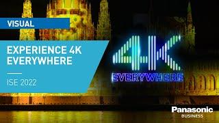 Experience 4K Everywhere at ISE22 | Panasonic Connect Europe