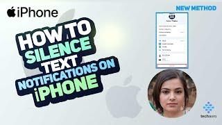 How to Silence Text Notifications on iPhone 2024 [New Method] | iPhone Text Notification Settings