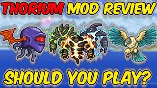 Thorium Mod Review - Should You Play?