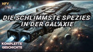 Die Schlimmste Spezies In Der Galaxie | Komplette Geschichte | Eine Science-Fiction SciFi