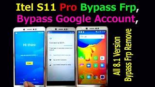 Itel S11x Frp Bypass, S11 Pro google account remove, All 8.1 Version Google Account Remove