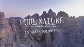 PURE NATURE / Friuli Venezia Giulia Friulian Dolomites