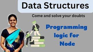 Programming logic for node creation || 14|| Data structures in telugu