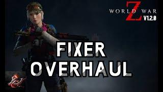 Fixer OVERHAUL - WWZ 1.2.0