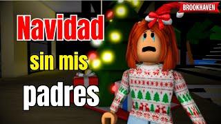 NAVIDAD SIN MIS PADRES | Brookhaven rp | Mini Pelicula - Historia de Roblox