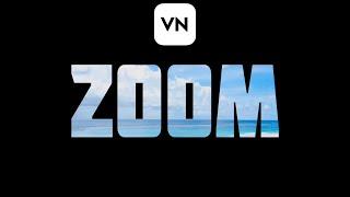 Create Zoom Through Text Effect with VN Video Editor !