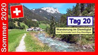 Sommer 2020: Tag 20 / Schweiz - Wanderung im Diemtigtal / Von Grimmialp nach Oey-Diemtigen