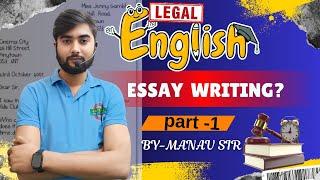 How to write Essay | Part-1  || Legal English for LLB /BALLB/PCS-J