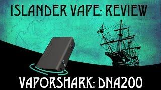 REVIEW: Vaporshark DNA 200