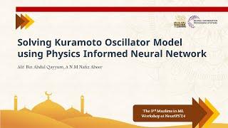 Solving Kuramoto Oscillator Model using PiNNs | Muslims in ML at NeurIPS'24