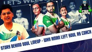 Soul New Lineup Story | Mortal on Aman Left Soul as coach